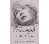 Sophie's Triumph: Fulfilled Promise
