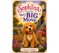 Sophina and the Very BIG Move