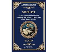 Sophist: A Deep Inquiry into Falsehood, Language, and Reality - Plato's Study of the Nature of Being: 360