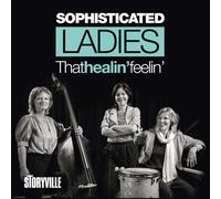 Sophisticated Ladies That Healin' Feelin' (CD) Album