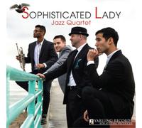 Sophisticated Lady Jazz Quartet Sophisticated Lady (CD) Album