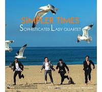 Sophisticated Lady Quartet - Simpler Times