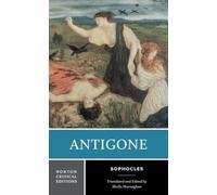 Sophocles Antigone (Tascabile) Norton Critical Editions