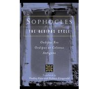 Sophocles Sophocles, the Oedipus Cycle (Tascabile) Harvest Book