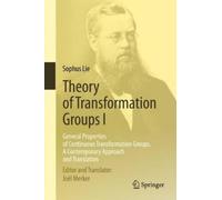 Sophus Lie Theory of Transformation Groups I (Copertina rigida)