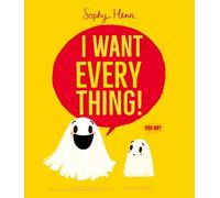 Sophy Henn I Want Everything (Copertina rigida)