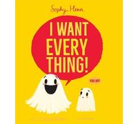 Sophy Henn I Want Everything (Copertina rigida) Everything Books