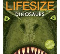 Sophy Henn Lifesize Dinosaurs (Tascabile)
