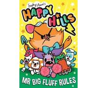 Sophy Henn Mr Big Fluff Rules (Tascabile) Happy Hills