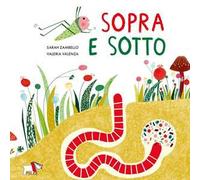 Sopra e sotto. Ediz. a colori