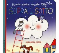Sopra e sotto. Ediz. a colori