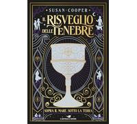 SOPRA IL MARE, SOTTO LA TERRA. IL RISVEGLIO DELLE TENEBRE - COOPER SUSAN -