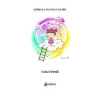 Sopra le nuvole e oltre