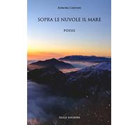 Sopra le nuvole il mare
