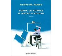 Sopra le nuvole il meteo è noioso