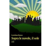 Sopra le nuvole, il sole