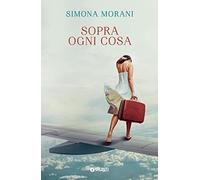 Sopra ogni cosa