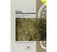 Sopra Pontebba-Pontafel. Diario di un volontario austriaco, maggio-agosto ...