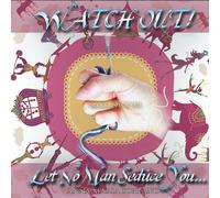 Soprano, Anna Maria - Watch Out! Let No Man Seduce You!