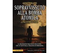Sopravvissuto alla bomba atomica