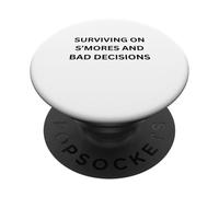 Sopravvivere a S'mores e cattive decisioni per divertirsi all'aperto PopSockets PopGrip Adesivo