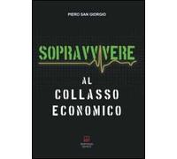 Sopravvivere al collasso economico