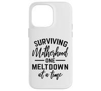 Sopravvivere alla maternità Un crollo alla volta Detto divertente Custodia per iPhone 14 Pro Max