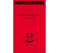 Sopravvivere e vivere. Conversazioni con Clémence Boulouque