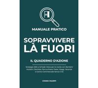 Sopravvivere là fuori: Strategie ABA e Schede Visive per le Uscite con Bambini Autistici: Dentista, Parrucchiere, Feste, Viaggi, Vacanze e Centro Commerciale Senza Crisi