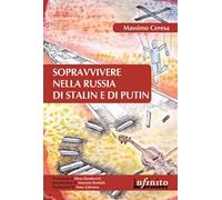 Sopravvivere nella Russia di Stalin e di Putin
