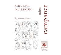 Sora ’l fIl de i dhorni. Sul filo dei giorni