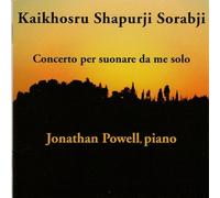 Sorabji, Kaikhosru Shapurji - Concerto Per Suonare Da Me Solo