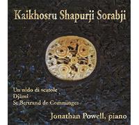 Sorabji, Kaikhosru Shapurji - Powell Plays Sorabji