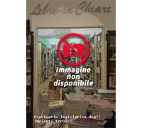 Soragnese,Antonio Renato. - Prontuario legislativo degli impianti tecnici.