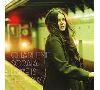 Soraia Charlene - Love Is The Law