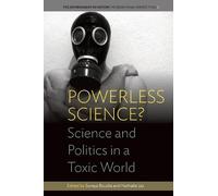 Soraya Boudia Powerless Science? (Tascabile)