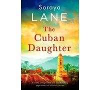 Soraya Lane The Cuban Daughter (Tascabile)