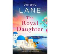 Soraya Lane The Royal Daughter (Tascabile) Lost Daughters