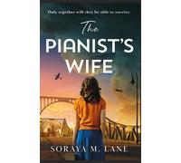 Soraya M. Lane The Pianist's Wife (Tascabile)
