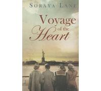 Soraya M. Lane Voyage of the Heart (Tascabile)