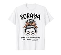 Soraya Stessa di Una Ragazza Normale Solo Molto più Fighe Nome Ragazza Maglietta