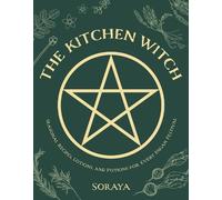 Soraya The Kitchen Witch (Tascabile)