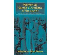 Soraya Tremayne Women as Sacred Custodians of the Earth? (Copertina rigida)