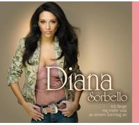Sorbello,Diana - Ich Fange Nie Mehr Was An Eine