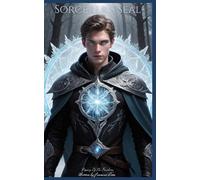 Sorcerer’s Seal: Prophecy of the Frostborne: 1