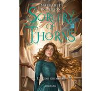 Sorcery of Thorns: Edition Grimoire