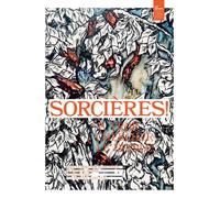 Sorcières ! A trop chercher le Diable...: À trop chercher le Diable...