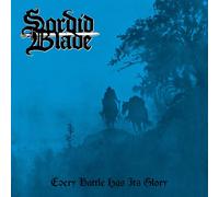 Sordid Blade Every Battle Has Its Glory (CD)