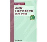 Sordità e apprendimento della lingua. Con DVD - Gitti Giuseppe