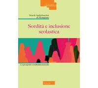 Sordità e inclusione scolastica. La prospettiva multidimensionale